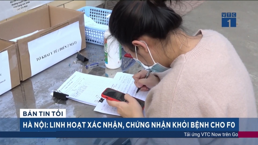 Hà Nội linh hoạt xác nhận, chứng nhận khỏi bệnh cho F0